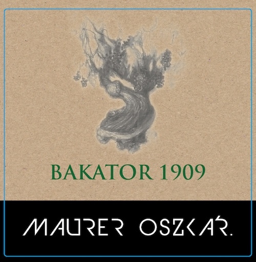 2022 Maurer Bakator 1909
